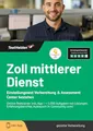 Zoll mittlerer Dienst Einstellungstest Vorbereitung & Assessment Center bestehen: Online-Testtrainer inkl. App I + 5.000 Aufgaben mit Lösungen, Erfahrungsberichte, Austausch in Community uvm!