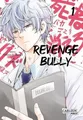 Revenge Bully 1: Wenn Opfer aus Rache zu Tätern wer... | Buch | Zustand sehr gut