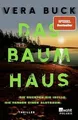Das Baumhaus: Sie suchten die Idylle. Sie fanden ein... | Buch | Zustand wie neu
