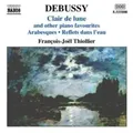 Klavierwerke | ... and other piano favourites: Arabesques, Reflets dans l'eau