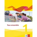 Tous ensemble 1. Schülerbuch. Ausgabe 2013