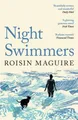 Night Swimmers: ‘Beautifully writte..., Maguire, Roisin