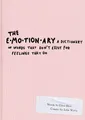 The Emotionary: A Dictionary of Words Th..., Sher, Eden