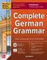 Ed Swick Practice Makes Perfect: Complete German Grammar, Premium  (Taschenbuch)