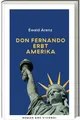 Ewald Arenz Don Fernando erbt Amerika (Erfolgsausgabe)