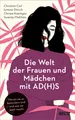 Die Welt der Frauen und Mädchen mit AD(H)S