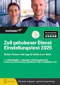 Zoll gehobener Dienst Einstellungstest 2025 Online-Trainer inkl. App & Mathe Lern-Buch + 4.500 Aufgaben + Lösungen I Erfahrungsberichte, Fachwissen, Vorbereitung schriftlicher Test & mündlicher Test