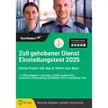 Zoll gehobener Dienst Einstellungstest 2025 Online-Trainer inkl. App & Mathe Lern-Buch + 4.500 Aufgaben + Lösungen I Erfahrungsberichte, Fachwissen, V