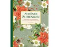 Geschenkpapier Geschenkpapier-Buch: Schöner schenken – Zauberhafte Geschenkpapiere