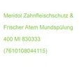 Meridol Zahnfleischschutz & Frischer Atem Mundspülung 400 Ml 830333 (76101080441