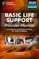 Basic Life Support Provider Manual - A Comprehensive Guide Covering the Latest Guidelines (Bls, ACLS and Pals)