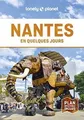 Nantes En quelques jours 5 von Lonely planet fr | Buch | Zustand sehr gut