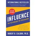 Influence, New and Expanded The Psychology of Persuasion