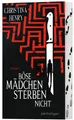 Böse Mädchen sterben nicht Christina Henry