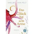 Das Glück hat acht Arme