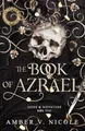 The Book of Azrael: Discover the first book in the epic romantasy hit Gods & Monsters series! (Gods and Monsters)