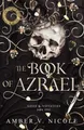 The Book of Azrael. Discover the first book in the epic romantasy hit Gods & ...