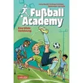 Fußball Academy 2: Eine blöde Verletzung