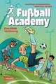 Fußball Academy 2: Eine blöde Verletzung Spannendes Fußballbuch für Jungen un...