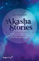 Akasha Stories: Wie du lernst, die Botschaften aus der A... | Buch | Zustand gut