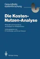 Die Kosten - Nutzen - Analyse Wilhelm Van Eimeren