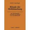 Der Parteitagsfilm Triumph des Willens von Leni Riefenstahl Rituale der Mobilmachung