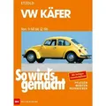 So wird's gemacht VW Käfer von 9/60 bis 12/86 von Rüdiger Etzold / Delius Klasing Vlg GmbH / Taschenbuch
