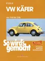 WERKSTATTHANDBUCH REPARATURANLEITUNG SO WIRDS GEMACHT 16 VW VOLKSWAGEN KÄFER