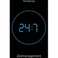 24/7-Zeitmanagement Das Zeitmanagement-Buch für alle, die keine Zeit haben, ein Zeitmanagement-Buch zu lesen (Prinzipien, Methoden und Beispiele für