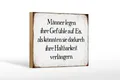 Femer GmbH Holzbild Spruch 18x12 cm Männer legen Gefühle auf Eis, Sprüche Zitate Lustiges (1 St), Glatte Holzfaserplatte (MDF), vorn beschichtet
