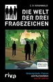 Die Welt der Drei Fragezeichen Hintergründe, Fakten und Kuriositäten aus 50 J...