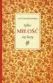 Tylko miłość się liczy {milosc sie} TWARDOWSKI JAN