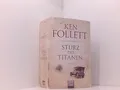 Sturz der Titanen: Die Jahrhundert-Saga: Die Jahrhundert-Saga. Roman d 661545042