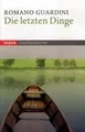 Die letzten Dinge: Die christliche Lehre vom Tode, d... | Buch | Zustand wie neu