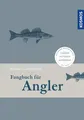 Fangbuch für Angler | Buch | Deutsch (2020) | Fangen, Notieren, Auswerten