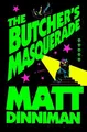 Matt Dinniman The Butcher's Masquerade (Gebundene Ausgabe)