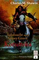 Belletristik Sehnsucht nach Sunny Grove Kotsoteka Charles M. Shawin