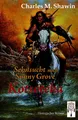 Charles M. Shawin / Sehnsucht nach Sunny Grove /  9783948878511