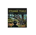 Strange Trails (10th Anniversary Edition) [VINYL] [Vinyl LP]