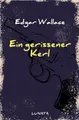 Ein gerissener Kerl Edgar Wallace