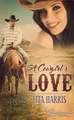 A Cowgirl's Love (Bluebonnet Cowboy Romance, Band 3)