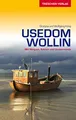 Reiseführer Usedom und Wollin: Mit Wolgast, Anklam und Ueckermünde (Trescher-Reiseführer)