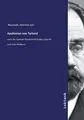 Apollonius von Tyrland: nach der Gothaer Handschrift Gottes Zukunft und Visio Philiberti