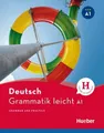 Grammatik leicht A1: Grammar and Practice / Zweisprachige Ausgabe Deutsch – ...