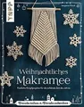 Weihnachtliches Makramee: Festliche Knüpfprojekte für di... | Buch | Zustand gut