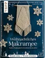 Weihnachtliches Makramee * TOPP 4567 * Frech Verlag