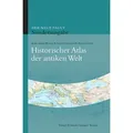 Der neue Pauly. Historischer Atlas der antiken Welt von Anne-Maria Wittke/ Eckart Olshausen/ Richard Szydlak / Metzler Verlag J.B. / Buch