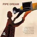 Pasquale Mirra Pipe Dream (CD) Album