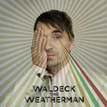 Waldeck The Weatherman (Vinyl) 12" Single (US IMPORT)