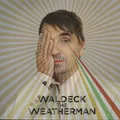 The Weatherman | Waldeck | Vinyl / Schallplatte | 2020 | Dope Noir